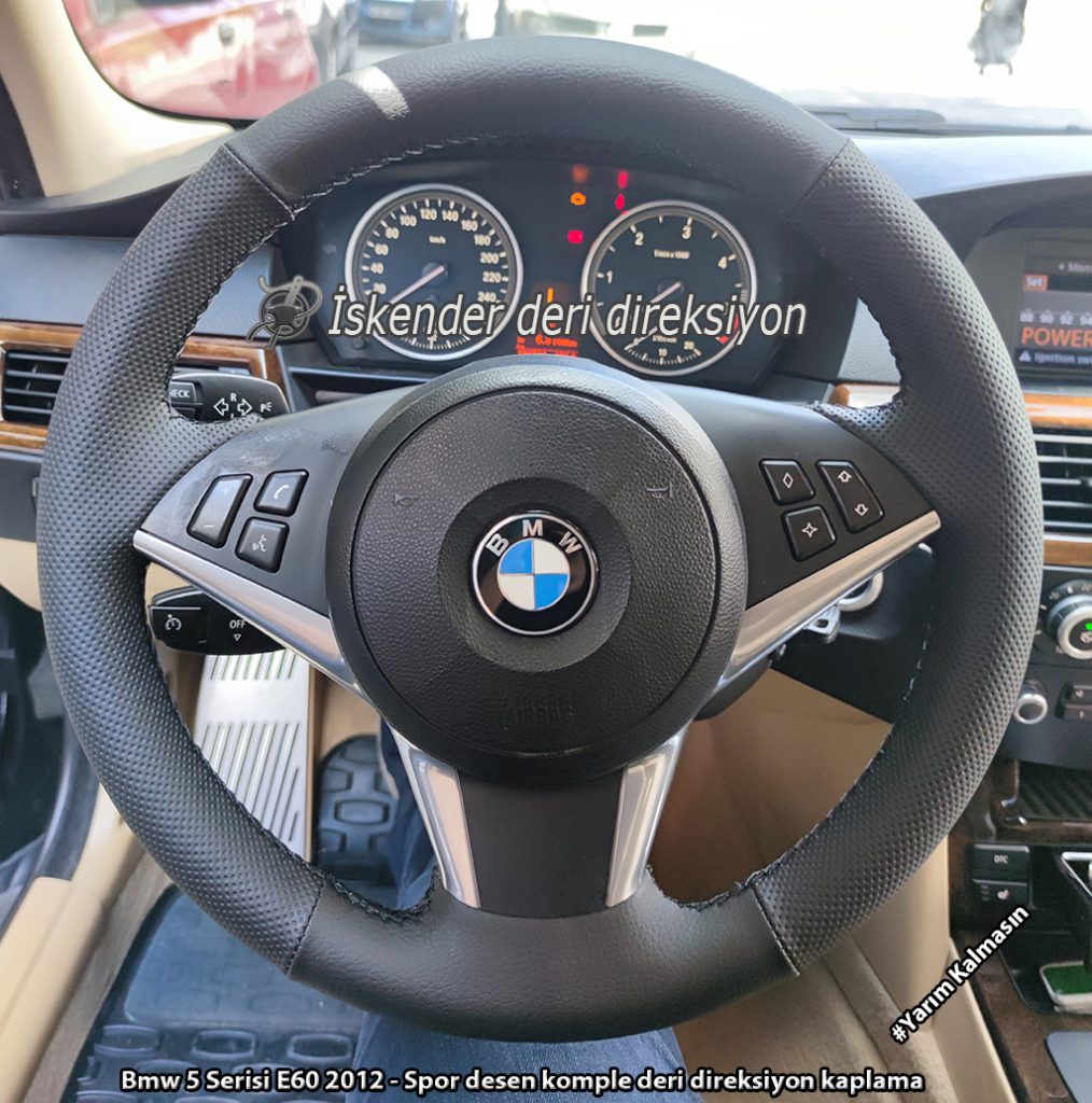 BMW 5 Serisi E60 deri direksiyon kaplama